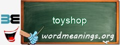 WordMeaning blackboard for toyshop